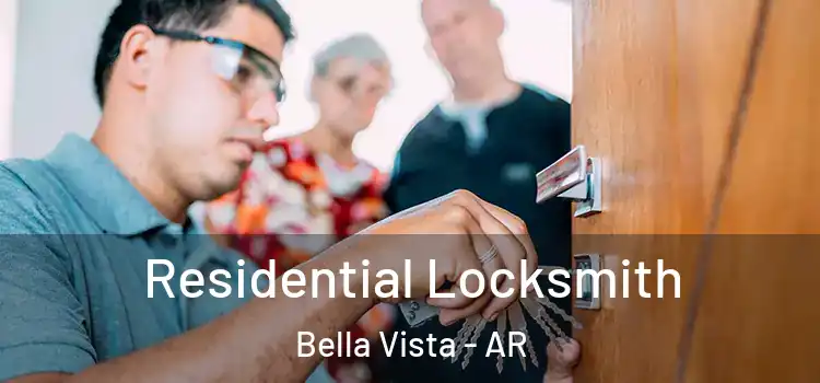 Residential Locksmith Bella Vista - AR